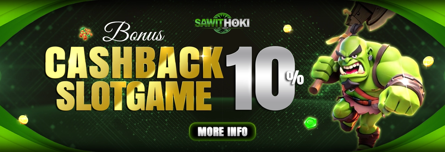 PROMO BONUS CASHBACK SLOTGAME 10%
