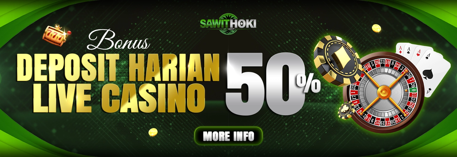 BONUS DEPOSIT LIVECASINO 50% SAWITHOKI