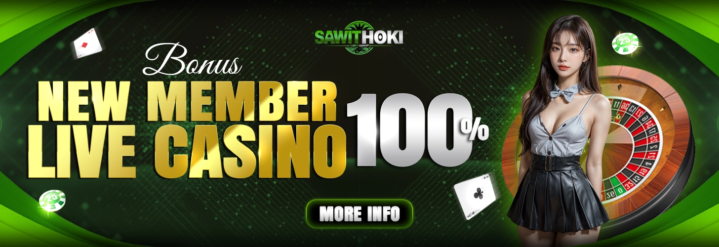 BONUS PROMO NEW MEMBER 100% LIVE CASINO