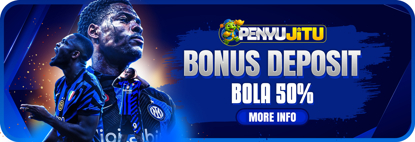 ⭐BONUS DEPOSIT BOLA 50% SETIAP HARI⭐