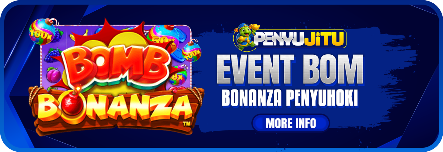 EVENT BOM BONANZA PENYUJITU