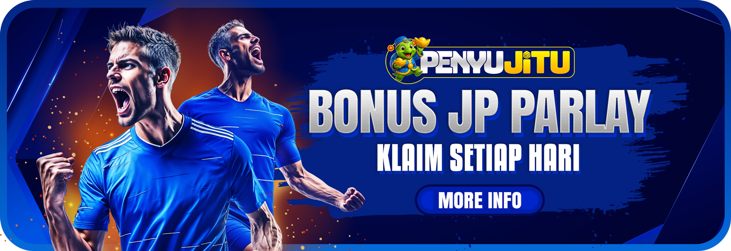 BONUS JP PARLAY KLAIM SETIAP HARI