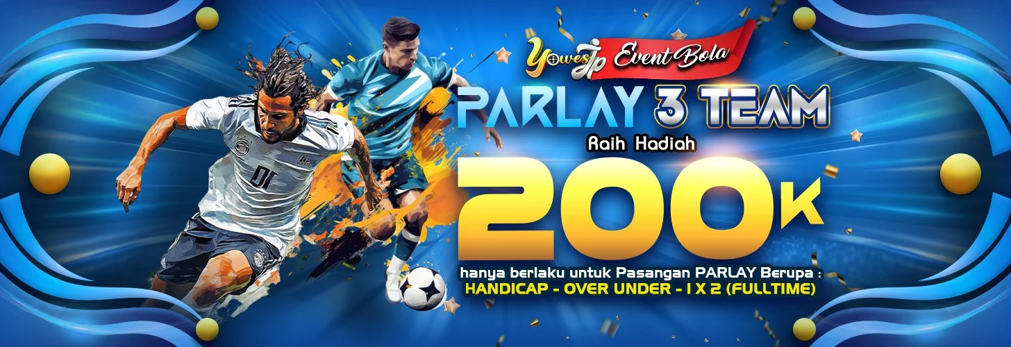 EVENT PARLAY 3 TIM YOWESJP