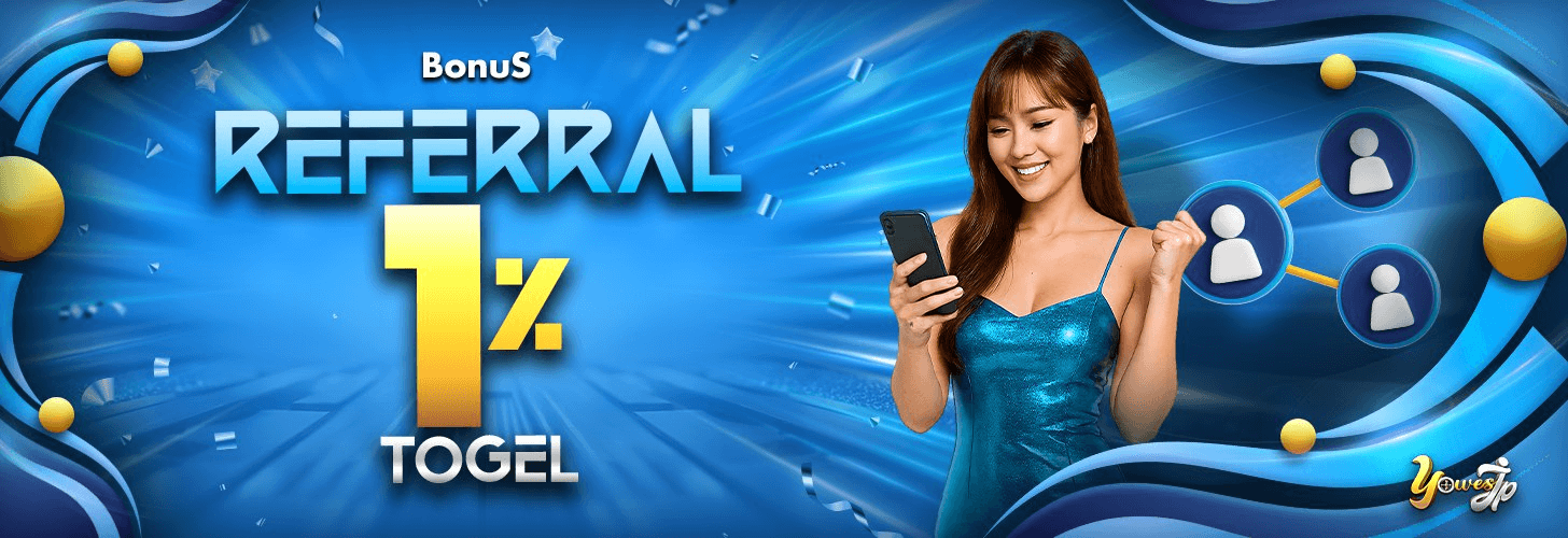 BONUS REFFERAL TOGEL 1%
